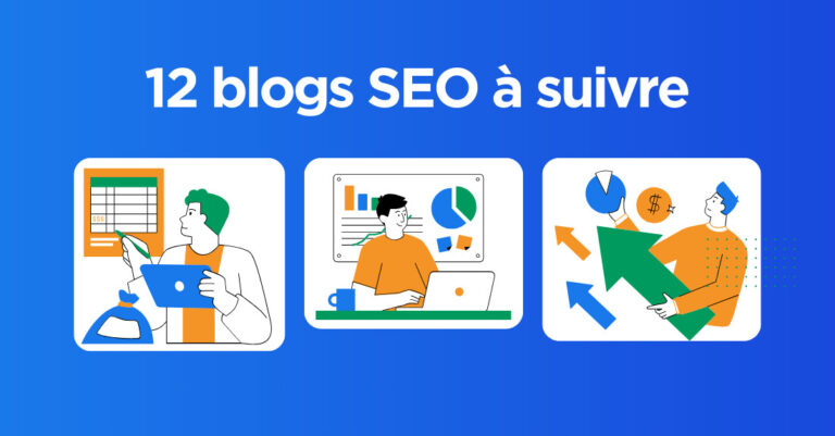 12 blogs SEO à suivre pour rester à jour